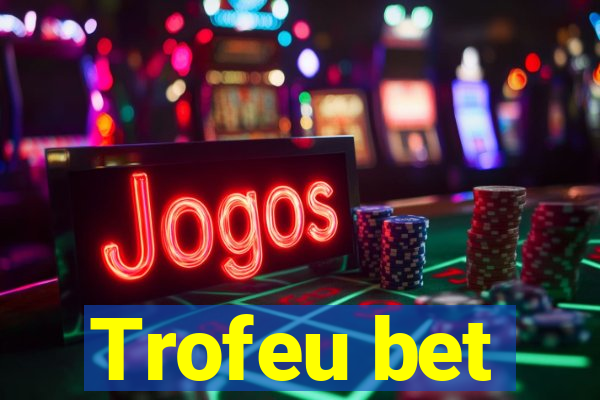 Trofeu bet